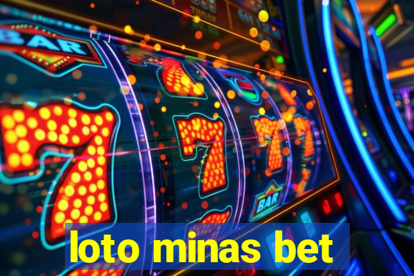 loto minas bet